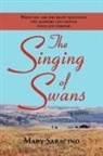 Mary Saracino - The Singing of Swans