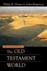 Philip R. Davies, Philip R./ Rogerson Davies, John Rogerson - The Old Testament World