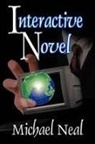Michael Neal - Interactive Novel