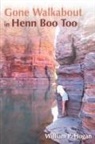 William P. Hogan - Gone Walkabout in Henn Boo Too