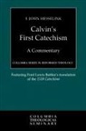 Hesselink, I. John Hesselink - Calvin's First Catechism
