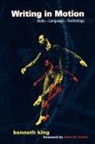 Kenneth King - Writing in Motion