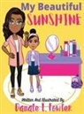 Danale L. Fowler, Nyisha D. Davis - My Beautiful Sunshine