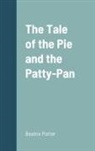 Beatrix Potter - The Tale of the Pie and the Patty-Pan