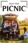 Sam F. Agron - ENJOY YOUR PICNIC