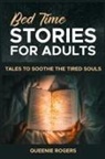 Queenie Rogers - Bedtime Stories for Adults