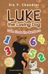 Sia Y Chandler - Luke the Loving Dog