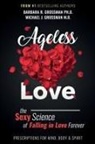 Barbara R. Grossman, Michael J. Grossman - Ageless Love