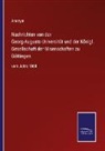 Anonym - Nachrichten von der Georg-Augusts-Universität und der Königl. Gesellschaft der Wisenschaften zu Göttingen
