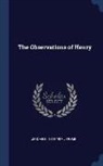 Jerome K. Jerome - The Observations of Henry