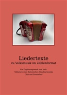 Ralf Schwaller, Kuckert, Andreas Kuckert, Claus Löbner - Liedertexte zu Volksmusik im Zahlenformat