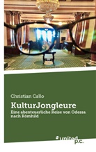 Christian Callo, Christian Callo - KulturJongleure