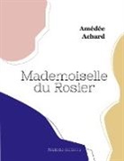 Amédée Achard - Mademoiselle du Rosier
