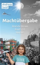 Andreas Seidl - Machtübergabe - Digitales