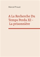 Marcel Proust - A La Recherche Du Temps Perdu
