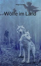 Helga Lesneg - Wölfe im Land