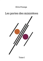 Elvis Pounga - Les portes des ministères