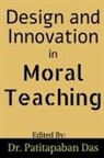 Patitapaban Das - Design and Innovation in Moral Teaching