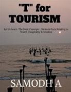 Samodh A - T for TOURISM