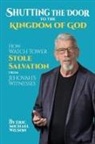 Eric Michael Wilson - Shutting the Door to the Kingdom of God