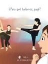 Doctor Intergalactic, Lauren Kidd, Jose Morey - ¿Para qué bailamos, papá?