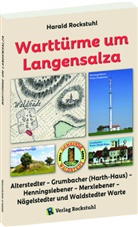 Harald Rockstuhl - Warttürme um Langensalza