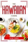 Mami Tebrini - THE HAWAIIAN CUISINE