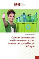 Joel Narcisse N'KAYO - Comportements pro environnementaux et valeurs personnelles en Afrique