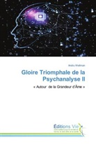 Andru Wellman - Gloire Triomphale de la Psychanalyse II