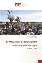 Oumar Bah, Seydou Dembele - Le Mécanisme de Financement du Crédit de Campagne