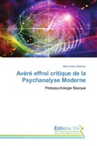 Mark Andru Wellman - Avéré effroi critique de la Psychanalyse Moderne