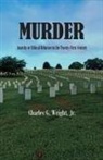 Charles G. Wright - Murder