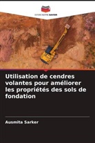 Ausmita Sarker - Utilisation de cendres volantes pour améliorer les propriétés des sols de fondation