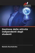 Natalia Buchalenko - Gestione delle attività indipendenti degli studenti