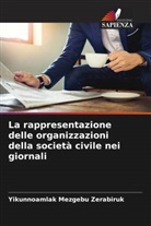 Yikunnoamlak Mezgebu Zerabiruk - La rappresentazione delle organizzazioni della società civile nei giornali