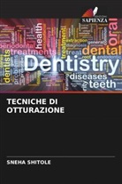 SANTOSH HUGAR, Sharad Kamat, Sneha Shitole - TECNICHE DI OTTURAZIONE