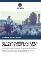 Viviane Pouey Vidal - ETHNOARCHÄOLOGIE DER CHARRUA UND MINUANO: