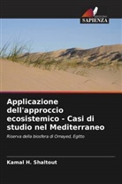Ebrahem M. Eid, Kamal H. Shaltout - Applicazione dell'approccio ecosistemico - Casi di studio nel Mediterraneo