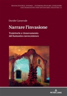 Davide Carnevale, Dagmar Reichardt - Narrare l'invasione