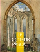 Émile Zola - Le Docteur Pascal