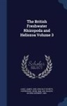James Cash, John Hopkinson, Ray Society - The British Freshwater Rhizopoda and Heliozoa Volume 3