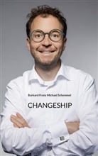 Burkard Schemmel - Changeship