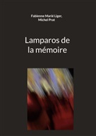 Fabienne Marié Liger, Michel Prat - Lamparos de la mémoire