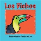 Carlota Roa, Genaro Meza Roa - Los Dichos - A Collection of Traditional Mexican Sayings
