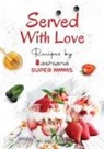 Ashiana SuperMoms - Served with Love - Recipes by Supermoms living in Ashiana Housing Ltd
