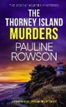 Pauline Rowson - THE THORNEY ISLAND MURDERS a gripping crime thriller full of twists