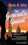 Charles M. Dupuy - The General's Guard