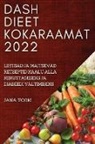 Jana Toom - DASH DIEET KOKARAAMAT 2022