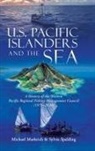 Michael Markrich, Sylvia Spalding - U.S. Pacific Islanders and the Sea