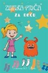 Susanna D. Stark - Zbirka Prica za decu - Hatchi mali Zokenmoster / Daleko je Galapagos